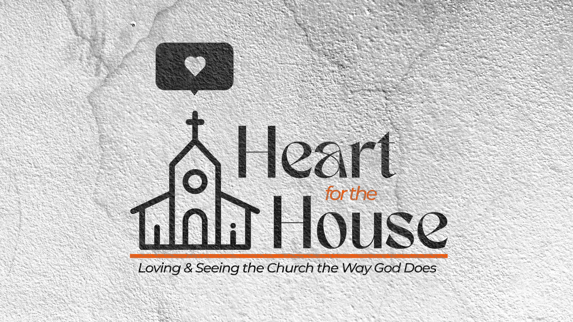 Heart for the House – Proj – Title